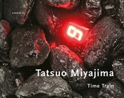 Cover of: Tatsuo Miyajima Time Train by 