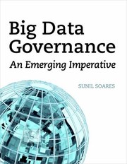 Big Data Governance An Emerging Imperative by Sunil Soares