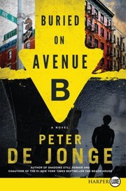 Buried On Avenue B A Novel