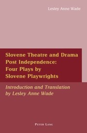 Cover of: Slovene Theatre And Drama Post Independence Four Plays By Slovene Playwrights