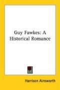 Cover of: Guy Fawkes by William Harrison Ainsworth