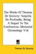 Cover of: The Works of Thomas De Quincey by Thomas De Quincey