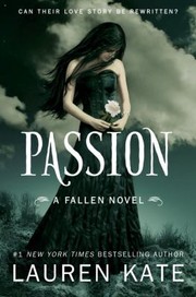 Cover of: Passion A Fallen Novel by 