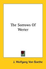 Cover of: The Sorrows Of Werter by Johann Wolfgang von Goethe