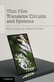 Cover of: Thin Film Transistor Circuits And Systems by Arokia Nathan