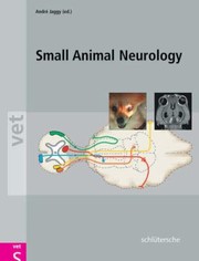 Atlas And Textbook Of Small Animal Neurology by Simon R. Platt