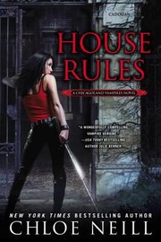 Cover of: House Rules (Chicagoland Vampires, #7)