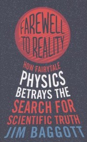 Farewell To Reality by Jim Baggott