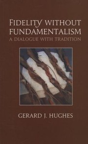 Cover of: Fidelity Without Fundamentalism A Dialogue With Tradition