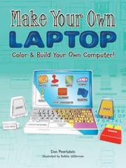 Cover of: Make Your Own Laptop Create And Color Your Own Computer