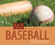 Cover of: 365 Great Moments in Baseball History
            
                365 Perpetual Calendars