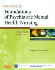 Cover of: Varcarolis Foundations Of Psychiatric Mental Health Nursing A Clinical Approach by 