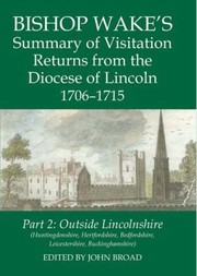 Cover of: Bishop Wakes Summary Of Visitation Returns From The Diocese Of Lincoln 170615