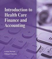 Cover of: Introduction To Health Care Finance And Accounting by Carlene Harrison