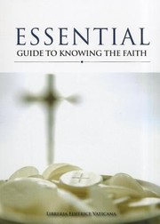 Cover of: Essential Guide To Knowing The Faith