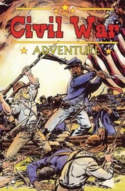Cover of: Civil War Adventure Stories Of The War That Divided America