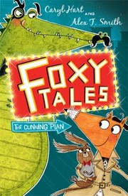 Cover of: Foxy Tales The Cunning Plan