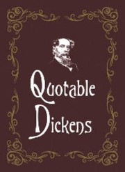 Cover of: Quotable Dickens