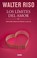 Cover of: Los Lmites Del Amor Hasta Dnde Amarte Sin Renunciar Lo Que Soy