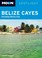 Cover of: Belize Cayes Including Belize City