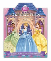 Cover of: Disney Princess Enchanted Palace Storybook And Play Castle