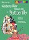 Cover of: How A Caterpillar Grows Into A Butterfly