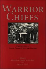 Cover of: Warrior Chiefs by Lieutenant-Colonel Bernd Horn, Stephen Harris