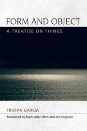 Cover of: Form And Object A Treatise On Things