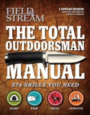 Cover of: The Total Outdoorsman Manual Field Stream by 