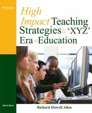 Cover of: Highimpact Teaching Strategies For The Xyz Era Of Education