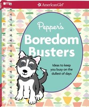 Cover of: Peppers Boredom Busters Ideas To Keep You Busy On The Dullest Days