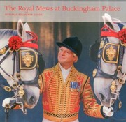 Cover of: The Royal Mews At Buckingham Palace Official Souvenir Guide