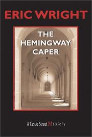 Cover of: The Hemingway caper by Eric Wright