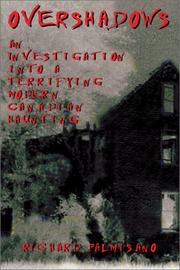 Cover of: Overshadows: An Investigation into a Terrifying Modern Canadian Haunting