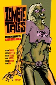 Cover of: Zombie Tales Omnibus by 