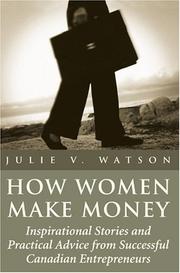 Cover of: How Women Make Money by Julie V. Watson