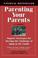 Cover of: Parenting Your Parents: Support Strategies for Meeting the Challenge of Aging in the Family