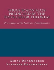 Cover of: Higgs Boson Mass Predicted by the Four Color Theorem