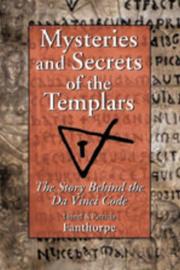 Mysteries and secrets of the Templars by R. Lionel Fanthorpe, Lionel Fanthorpe, Patricia Fanthorpe