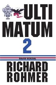 Cover of: Ultimatum 2 by Richard Rohmer