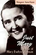 Just Mary by Margaret Anne Hume
