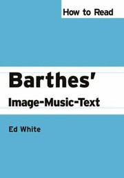 Cover of: How To Read Barthes Imagemusictext