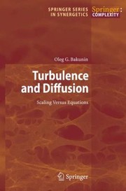 Cover of: Turbulence And Diffusion Scaling Versus Equations