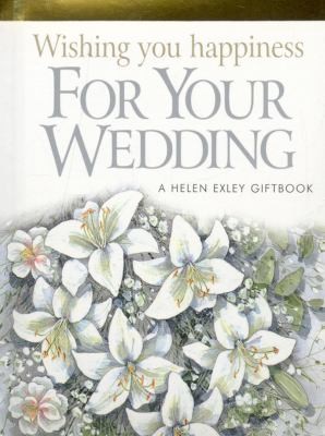 For Your Wedding