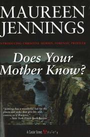 Cover of: Does Your Mother Know? (Castle Street Mysteries) by Maureen Jennings