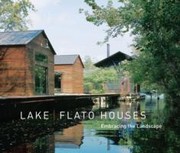 Cover of: Lake Flato Houses Embracing The Landscape by 