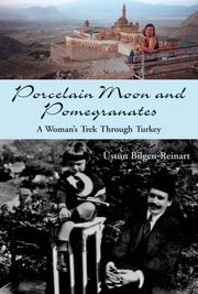 Cover of: Porcelain Moon and Pomegranates by Üstün Bilgen-Reinart