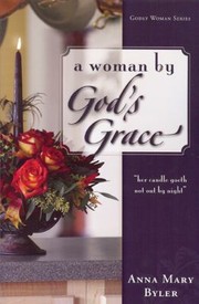 Cover of: Woman By Gods Grace by 