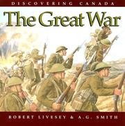 Cover of: The Great War (Discovering Canada) by Robert Livesey, A.G. Smith