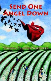 Cover of: Send One Angel Down by Virginia Frances Schwartz